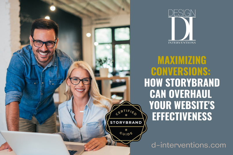 Maximizing conversions with StoryBrand website design by Design Interventions Wilmington NC