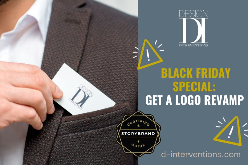 Black Friday logo revamp special Design Interventions StoryBrand Certified Guide Wilmington NC