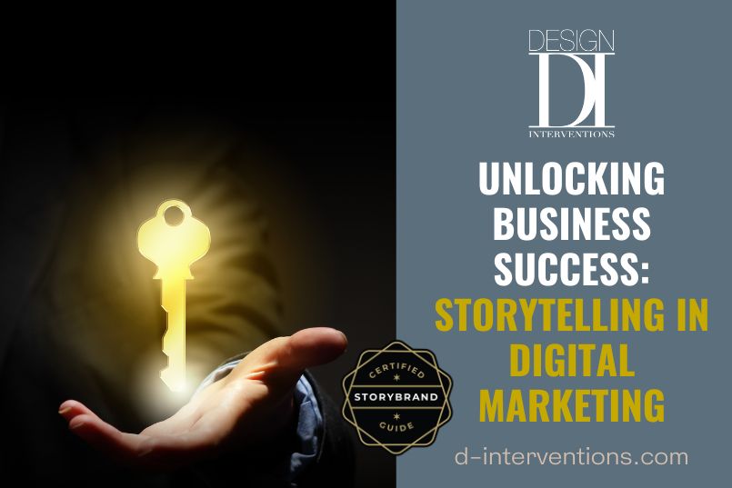 Storytelling in digital marketing StoryBrand Certified Guide Design Interventions Wilmington NC