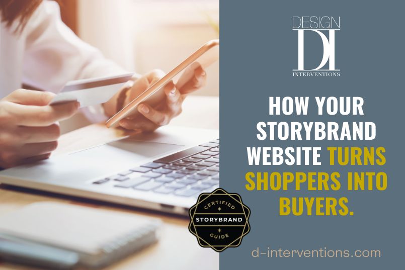 StoryBrand website design that turns shoppers into buyers Design Interventions Wilmington NC