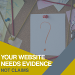Blog cover reading "Your Website Needs Evidence, Not Claims" over a corkboard with a question mark drawn on a pinned note